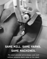 Black and white close-up photo of a sewing machine stitching fabric, with bold text reading 'SAME MILL. SAME YARNS.